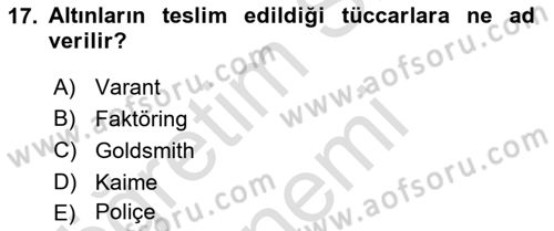 Sermaye Piyasaları ve Finansal Kurumlar Dersi 2021 - 2022 Yılı (Final) Dönem Sonu Sınavı 17. Soru