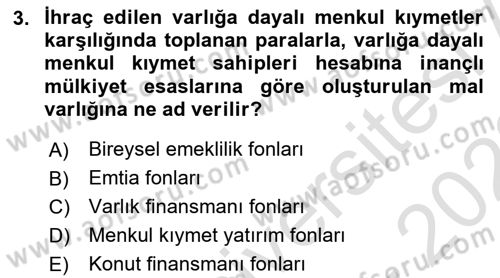 Sermaye Piyasaları ve Finansal Kurumlar Dersi 2021 - 2022 Yılı (Final) Dönem Sonu Sınavı 3. Soru