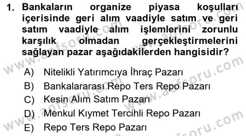 Sermaye Piyasaları ve Finansal Kurumlar Dersi 2021 - 2022 Yılı Yaz Okulu Sınav Soruları 1. Soru