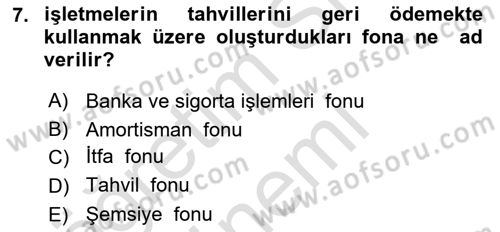 Sermaye Piyasaları ve Finansal Kurumlar Dersi 2022 - 2023 Yılı (Final) Dönem Sonu Sınavı 7. Soru