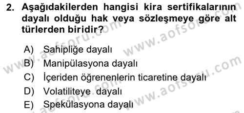 Sermaye Piyasaları ve Finansal Kurumlar Dersi 2024 - 2025 Yılı (Vize) Ara Sınav Soruları 2. Soru