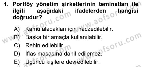 Sermaye Piyasaları ve Finansal Kurumlar Dersi 2024 - 2025 Yılı (Final) Dönem Sonu Sınav Soruları 1. Soru