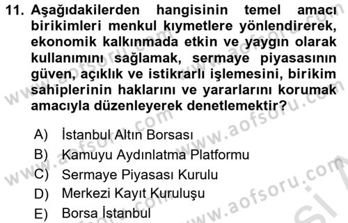 Sermaye Piyasaları ve Finansal Kurumlar Dersi 2024 - 2025 Yılı (Final) Dönem Sonu Sınav Soruları 11. Soru