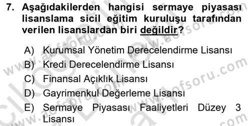Sermaye Piyasaları ve Finansal Kurumlar Dersi 2024 - 2025 Yılı (Final) Dönem Sonu Sınav Soruları 7. Soru
