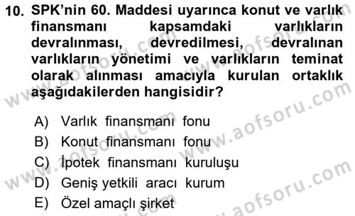 Sermaye Piyasaları ve Finansal Kurumlar Dersi 2025 - 2026 Yılı (Vize) Ara Sınav Soruları 10. Soru