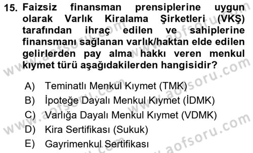 Sermaye Piyasaları ve Finansal Kurumlar Dersi 2025 - 2026 Yılı (Vize) Ara Sınav Soruları 15. Soru