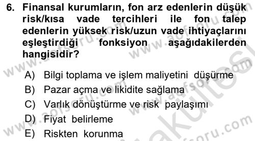 Sermaye Piyasaları ve Finansal Kurumlar Dersi 2025 - 2026 Yılı (Vize) Ara Sınav Soruları 6. Soru
