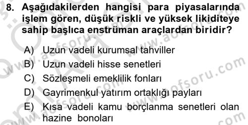 Sermaye Piyasaları ve Finansal Kurumlar Dersi 2025 - 2026 Yılı (Vize) Ara Sınav Soruları 8. Soru
