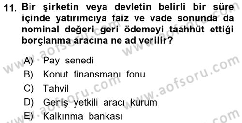 Sermaye Piyasaları ve Finansal Kurumlar Dersi 2025 - 2026 Yılı (Final) Dönem Sonu Sınav Soruları 11. Soru
