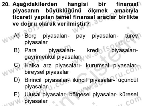 Sermaye Piyasaları ve Finansal Kurumlar Dersi 2025 - 2026 Yılı (Final) Dönem Sonu Sınav Soruları 20. Soru