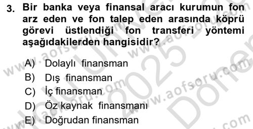 Sermaye Piyasaları ve Finansal Kurumlar Dersi 2025 - 2026 Yılı (Final) Dönem Sonu Sınav Soruları 3. Soru