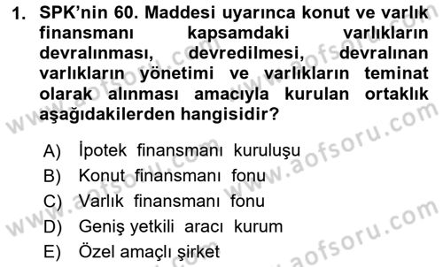Sermaye Piyasaları ve Finansal Kurumlar Dersi 2025 - 2026 Yılı Yaz Okulu Sınav Soruları 1. Soru