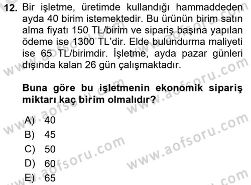Sayısal Karar Verme Teknikleri Dersi 2020 - 2021 Yılı Yaz Okulu Sınav Soruları 12. Soru