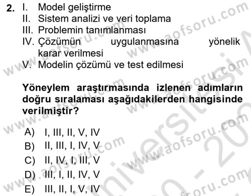 Sayısal Karar Verme Teknikleri Dersi 2020 - 2021 Yılı Yaz Okulu Sınav Soruları 2. Soru