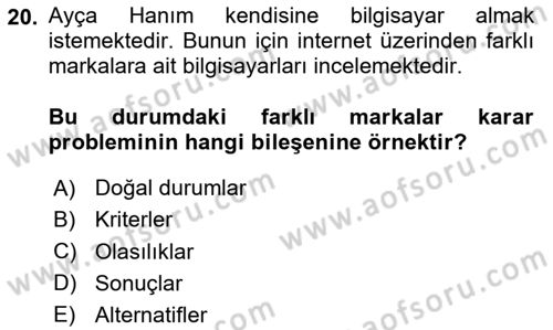 Sayısal Karar Verme Teknikleri Dersi 2020 - 2021 Yılı Yaz Okulu Sınav Soruları 20. Soru