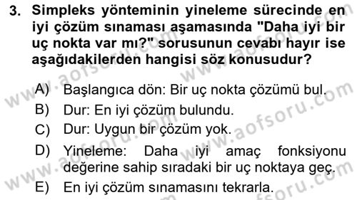 Sayısal Karar Verme Teknikleri Dersi 2020 - 2021 Yılı Yaz Okulu Sınav Soruları 3. Soru