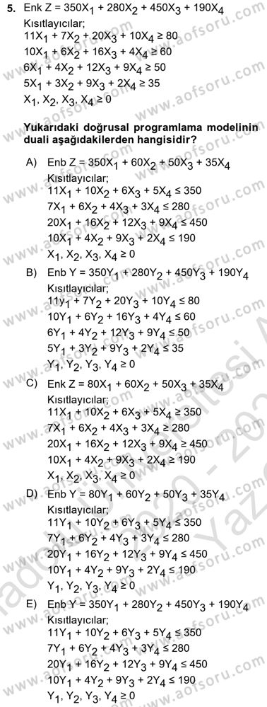 Sayısal Karar Verme Teknikleri Dersi 2020 - 2021 Yılı Yaz Okulu Sınav Soruları 5. Soru
