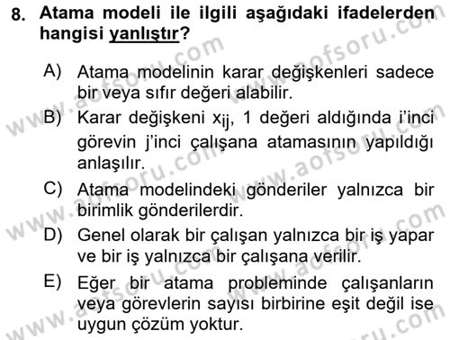 Sayısal Karar Verme Teknikleri Dersi 2020 - 2021 Yılı Yaz Okulu Sınav Soruları 8. Soru