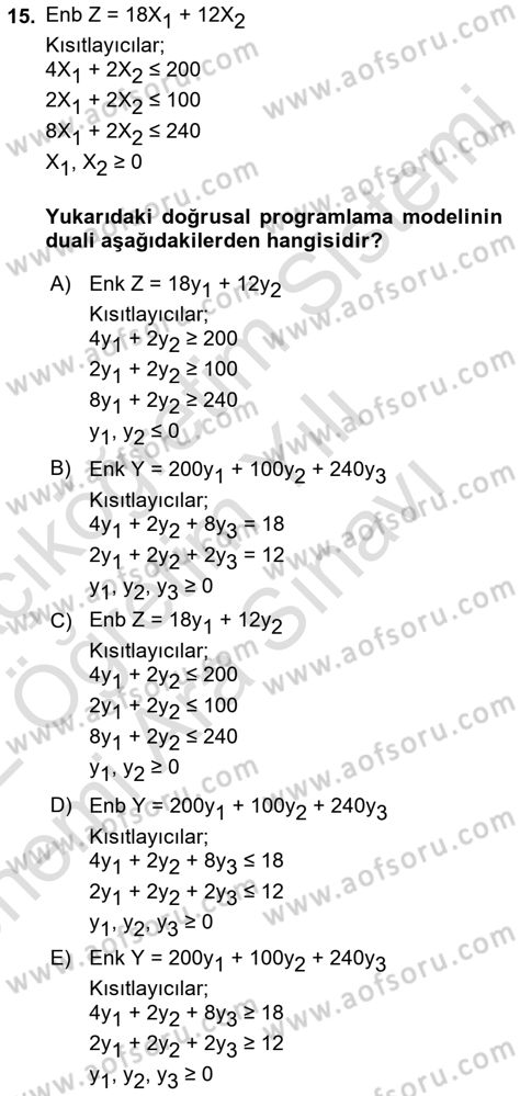 Sayısal Karar Verme Teknikleri Dersi 2021 - 2022 Yılı (Vize) Ara Sınav Soruları 15. Soru