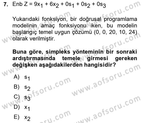 Sayısal Karar Verme Teknikleri Dersi 2021 - 2022 Yılı (Vize) Ara Sınav Soruları 7. Soru