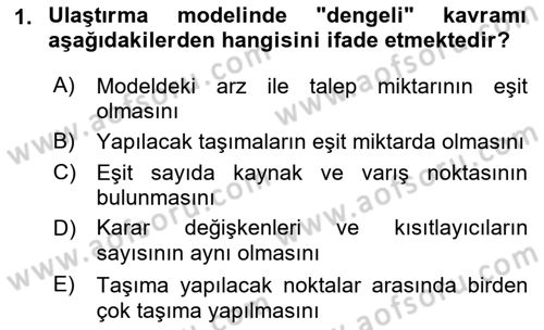 Sayısal Karar Verme Teknikleri Dersi 2021 - 2022 Yılı (Final) Dönem Sonu Sınav Soruları 1. Soru
