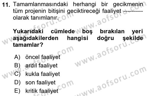 Sayısal Karar Verme Teknikleri Dersi 2021 - 2022 Yılı (Final) Dönem Sonu Sınav Soruları 11. Soru