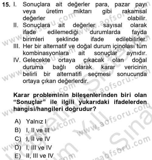 Sayısal Karar Verme Teknikleri Dersi 2021 - 2022 Yılı (Final) Dönem Sonu Sınav Soruları 15. Soru
