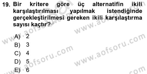 Sayısal Karar Verme Teknikleri Dersi 2021 - 2022 Yılı (Final) Dönem Sonu Sınav Soruları 19. Soru