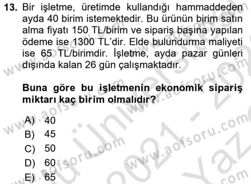 Sayısal Karar Verme Teknikleri Dersi 2021 - 2022 Yılı Yaz Okulu Sınav Soruları 13. Soru