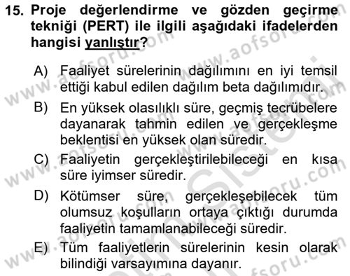 Sayısal Karar Verme Teknikleri Dersi 2021 - 2022 Yılı Yaz Okulu Sınav Soruları 15. Soru
