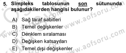 Sayısal Karar Verme Teknikleri Dersi 2021 - 2022 Yılı Yaz Okulu Sınav Soruları 5. Soru
