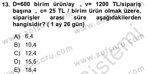 Sayısal Karar Verme Teknikleri Dersi 2022 - 2023 Yılı Yaz Okulu Sınav Soruları 13. Soru
