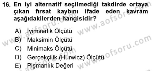 Sayısal Karar Verme Teknikleri Dersi 2022 - 2023 Yılı Yaz Okulu Sınav Soruları 16. Soru