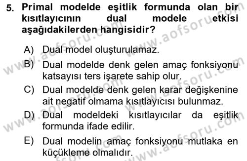 Sayısal Karar Verme Teknikleri Dersi 2022 - 2023 Yılı Yaz Okulu Sınav Soruları 5. Soru