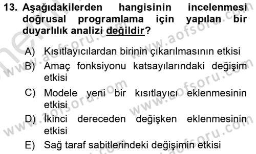 Sayısal Karar Verme Teknikleri Dersi 2023 - 2024 Yılı (Vize) Ara Sınav Soruları 13. Soru