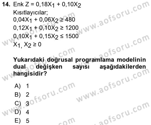 Sayısal Karar Verme Teknikleri Dersi 2023 - 2024 Yılı (Vize) Ara Sınav Soruları 14. Soru