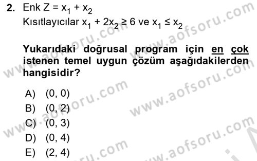 Sayısal Karar Verme Teknikleri Dersi 2023 - 2024 Yılı (Vize) Ara Sınav Soruları 2. Soru
