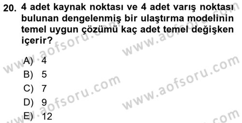 Sayısal Karar Verme Teknikleri Dersi 2023 - 2024 Yılı (Vize) Ara Sınav Soruları 20. Soru