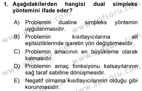 Sayısal Karar Verme Teknikleri Dersi 2023 - 2024 Yılı (Final) Dönem Sonu Sınav Soruları 1. Soru