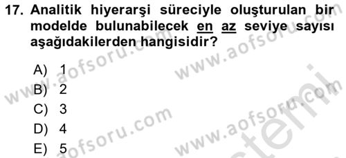 Sayısal Karar Verme Teknikleri Dersi 2023 - 2024 Yılı (Final) Dönem Sonu Sınav Soruları 17. Soru