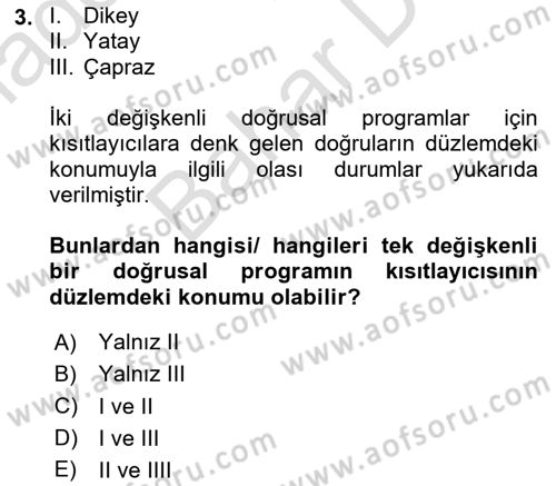 Sayısal Karar Verme Teknikleri Dersi 2023 - 2024 Yılı (Final) Dönem Sonu Sınav Soruları 3. Soru