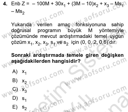 Sayısal Karar Verme Teknikleri Dersi 2023 - 2024 Yılı (Final) Dönem Sonu Sınav Soruları 4. Soru