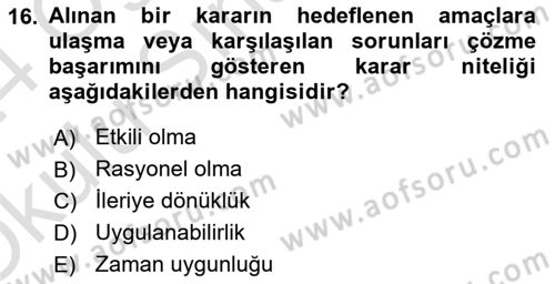 Sayısal Karar Verme Teknikleri Dersi 2023 - 2024 Yılı Yaz Okulu Sınav Soruları 16. Soru