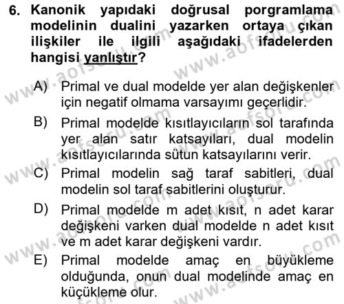Sayısal Karar Verme Teknikleri Dersi 2023 - 2024 Yılı Yaz Okulu Sınav Soruları 6. Soru