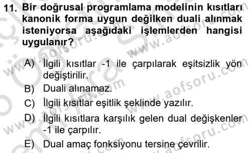 Sayısal Karar Verme Teknikleri Dersi 2024 - 2025 Yılı (Vize) Ara Sınav Soruları 11. Soru
