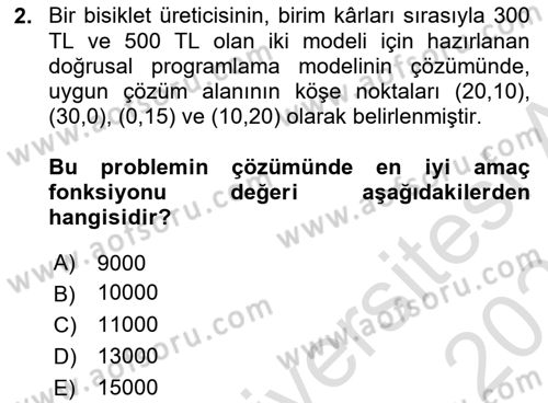 Sayısal Karar Verme Teknikleri Dersi 2024 - 2025 Yılı (Vize) Ara Sınav Soruları 2. Soru