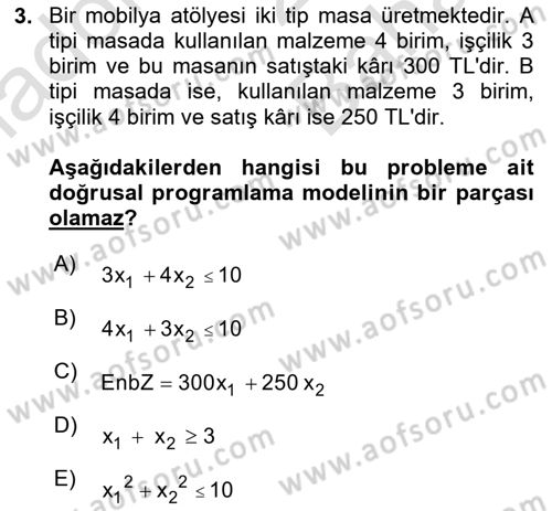 Sayısal Karar Verme Teknikleri Dersi 2024 - 2025 Yılı (Vize) Ara Sınav Soruları 3. Soru