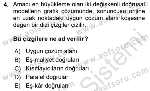 Sayısal Karar Verme Teknikleri Dersi 2024 - 2025 Yılı (Vize) Ara Sınav Soruları 4. Soru