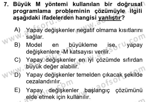 Sayısal Karar Verme Teknikleri Dersi 2024 - 2025 Yılı (Vize) Ara Sınav Soruları 7. Soru