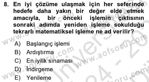 Sayısal Karar Verme Teknikleri Dersi 2024 - 2025 Yılı (Vize) Ara Sınav Soruları 8. Soru